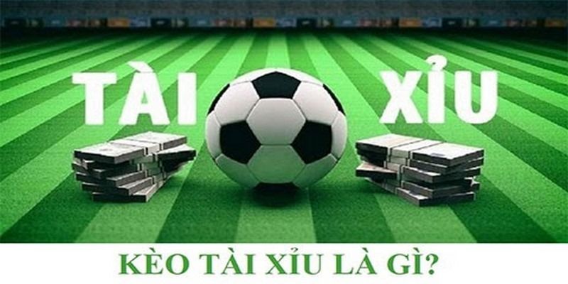 Tìm Hiểu Kèo Tài Xỉu Và Những Kinh Nghiệm Cần Biết 4 keo-tai-xiu-la-gi