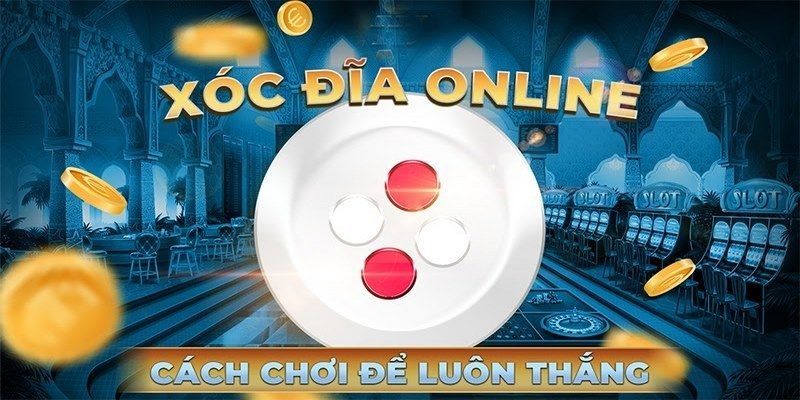 Xóc Đĩa Đổi Thưởng Hi88 – Game Cá Cược Đỉnh Cao Chơi Là Mê 6 xoc-dia-doi-thuong-cach-choi-luon-thang